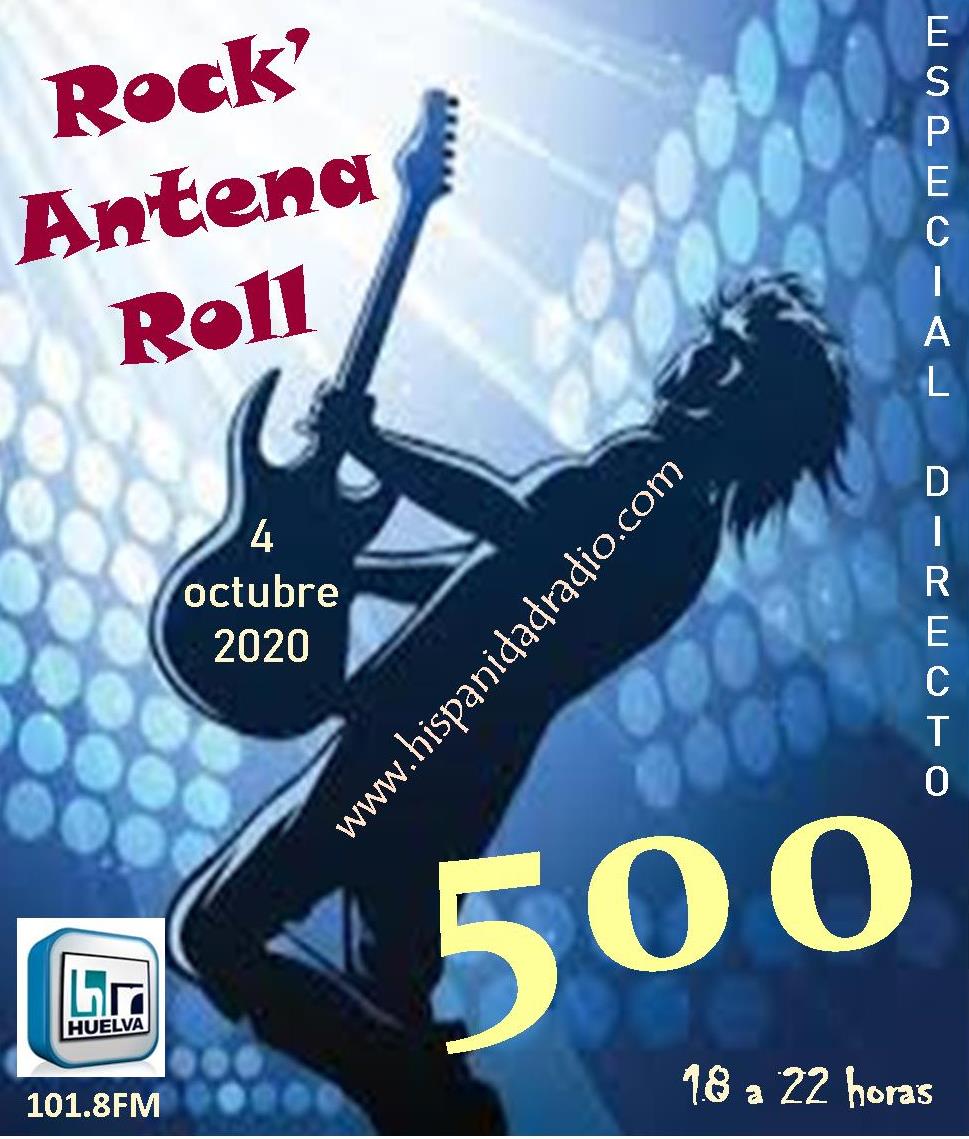 ROCK'ANTENA ROLL #500 04-10-2020